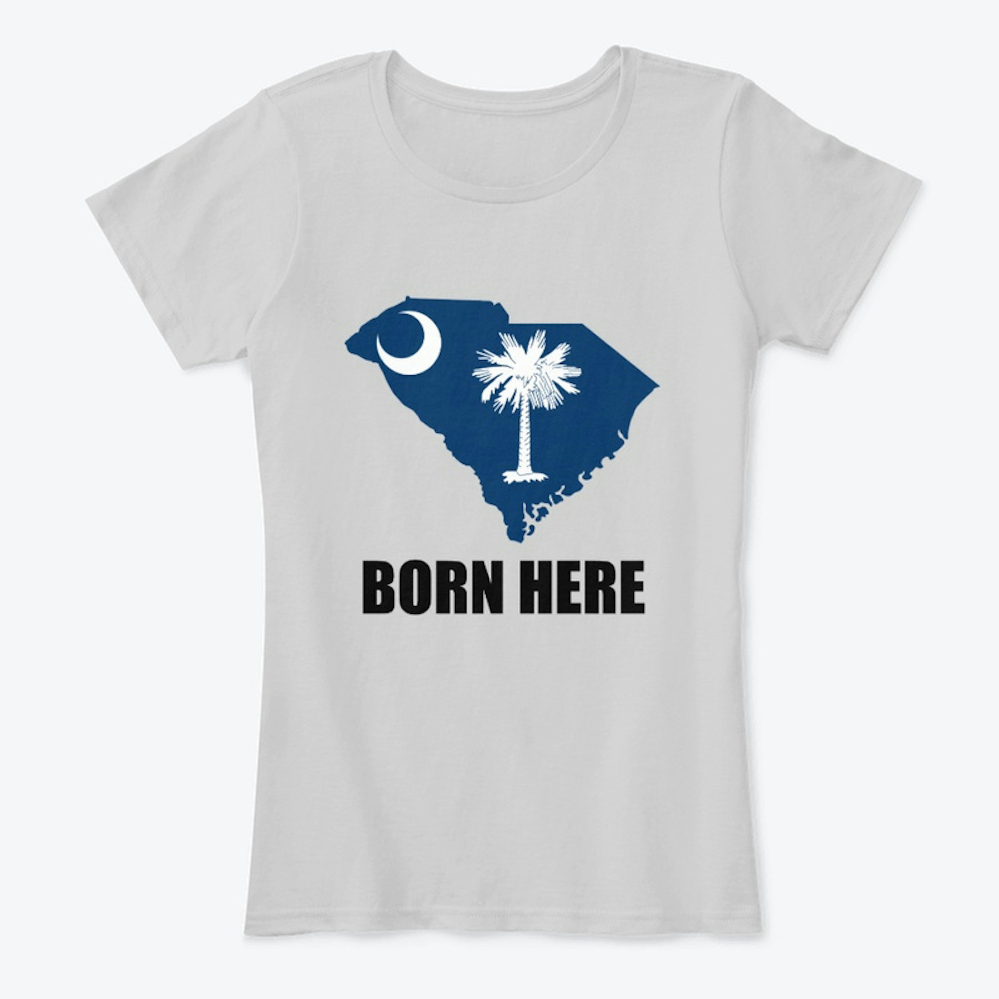 Born Here Merch (South Carolina)